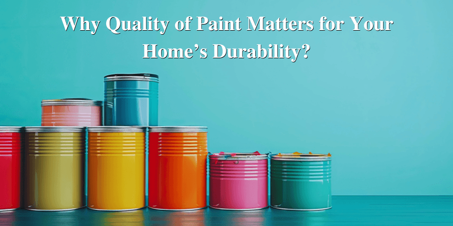 Why Quality of Paint Matters for Your Home’s Durability? 6 A variety of colorful paint cans are stacked in a pyramid formation against a vibrant teal background.